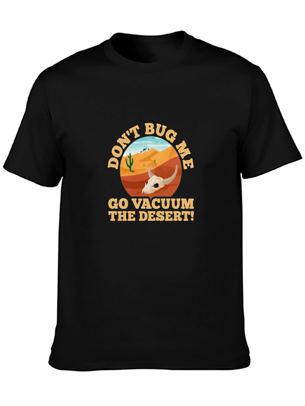 Dont Bug Me Graphic Tee