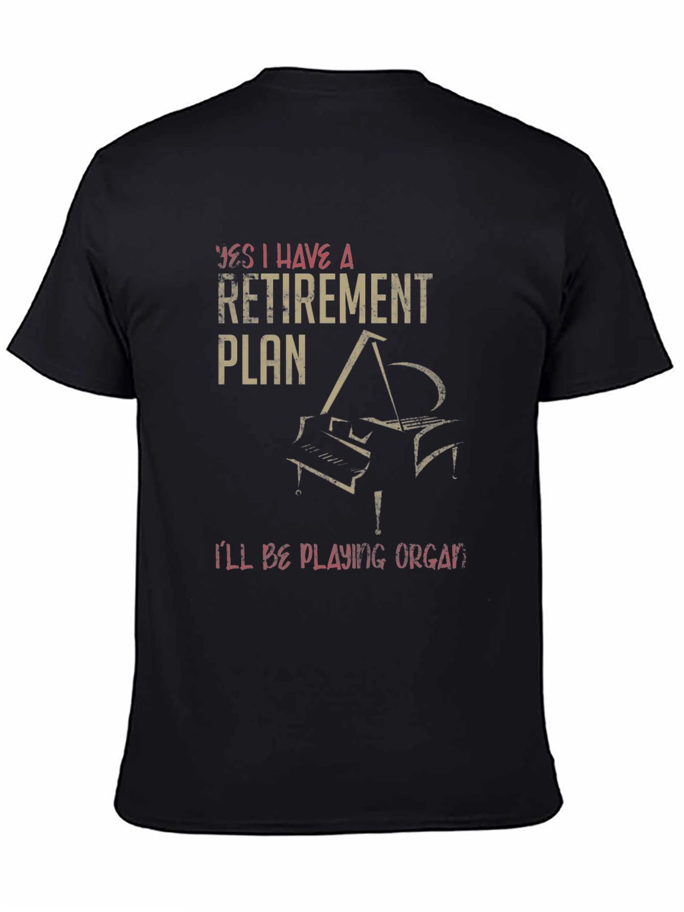 Retirement Plan Piano T-Shirt - Musician Gift