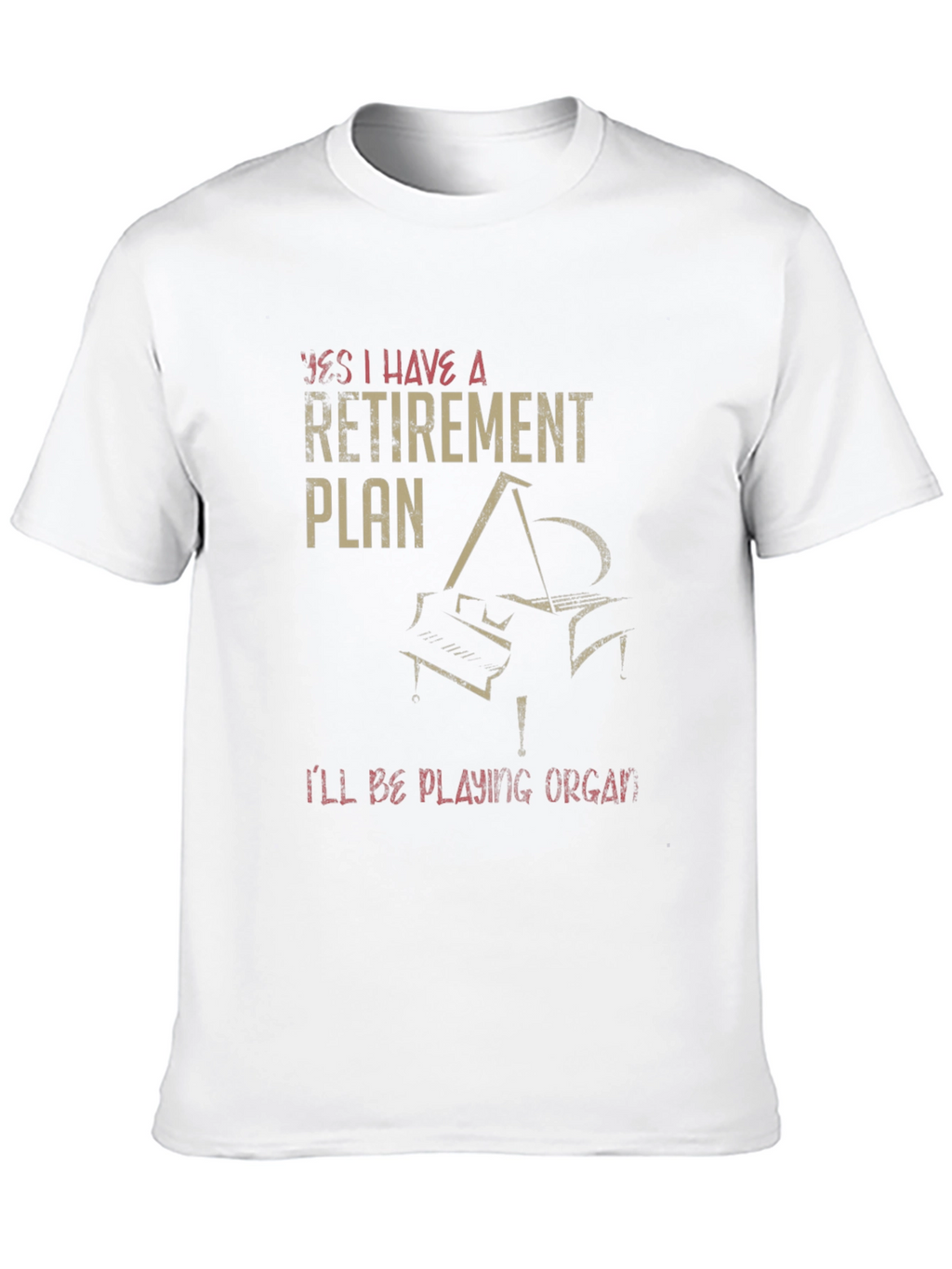 Retirement Plan Piano T-Shirt - Musician Gift