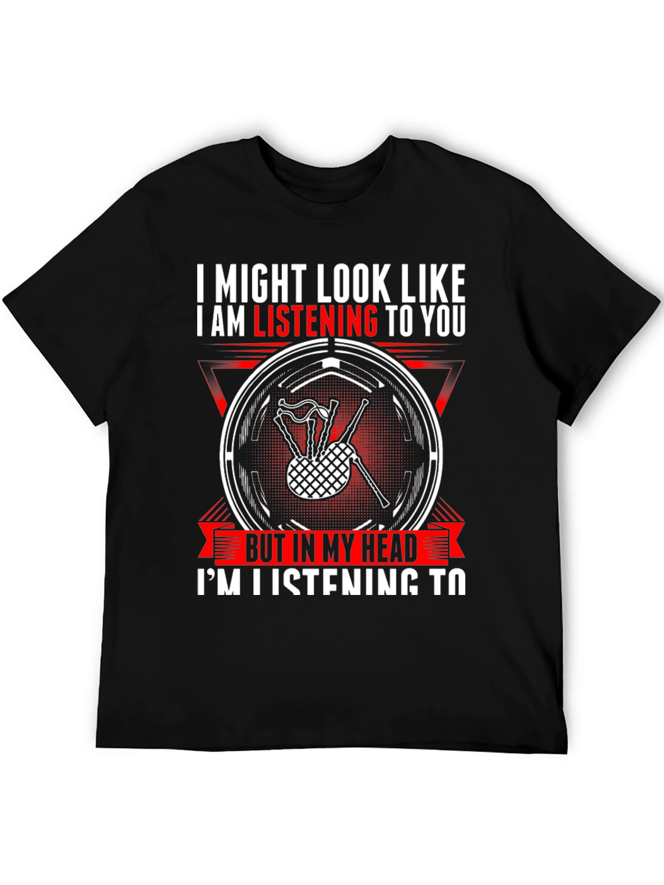 Bagpipe Lover T-Shirt - Listening To Bagpipes