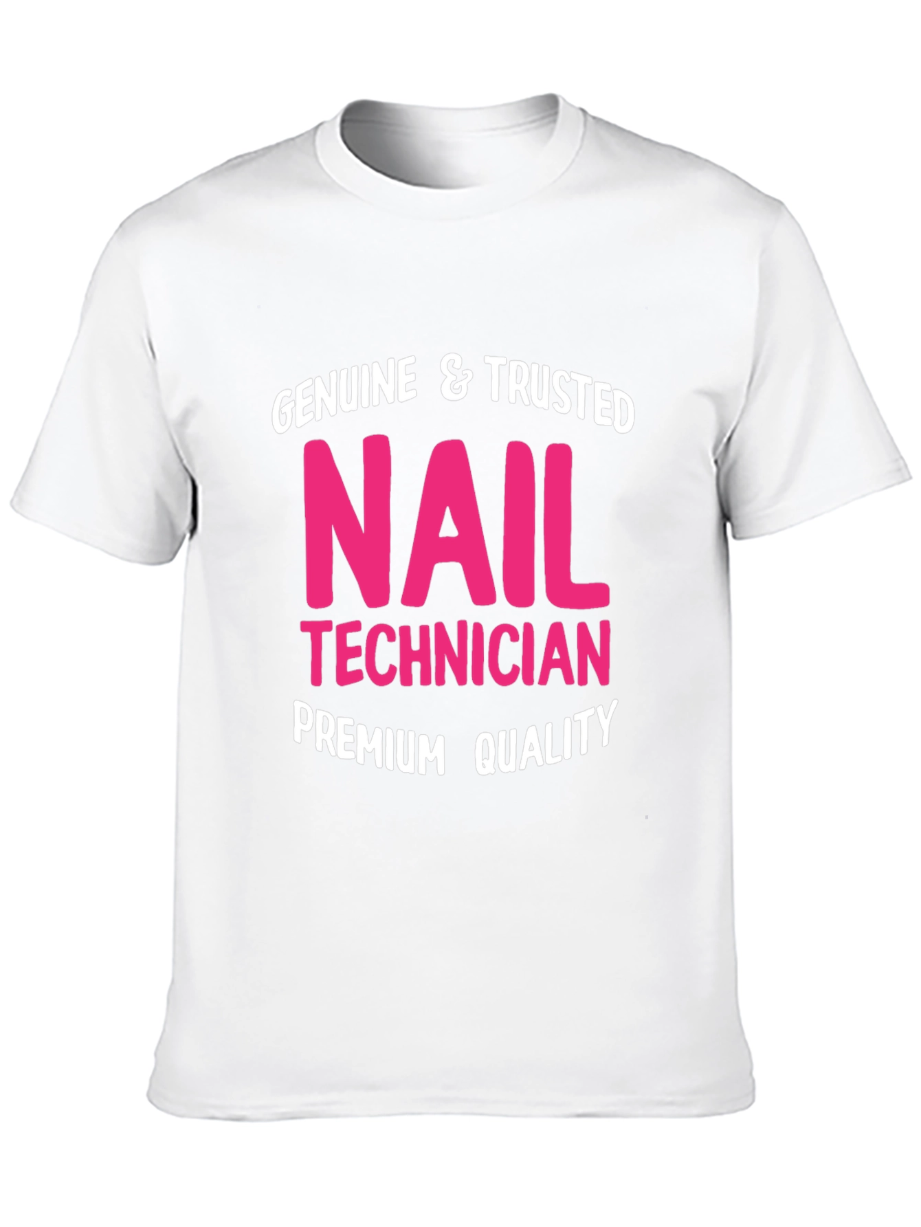 Genuine Nail Technician Premium Quality T-Shirt