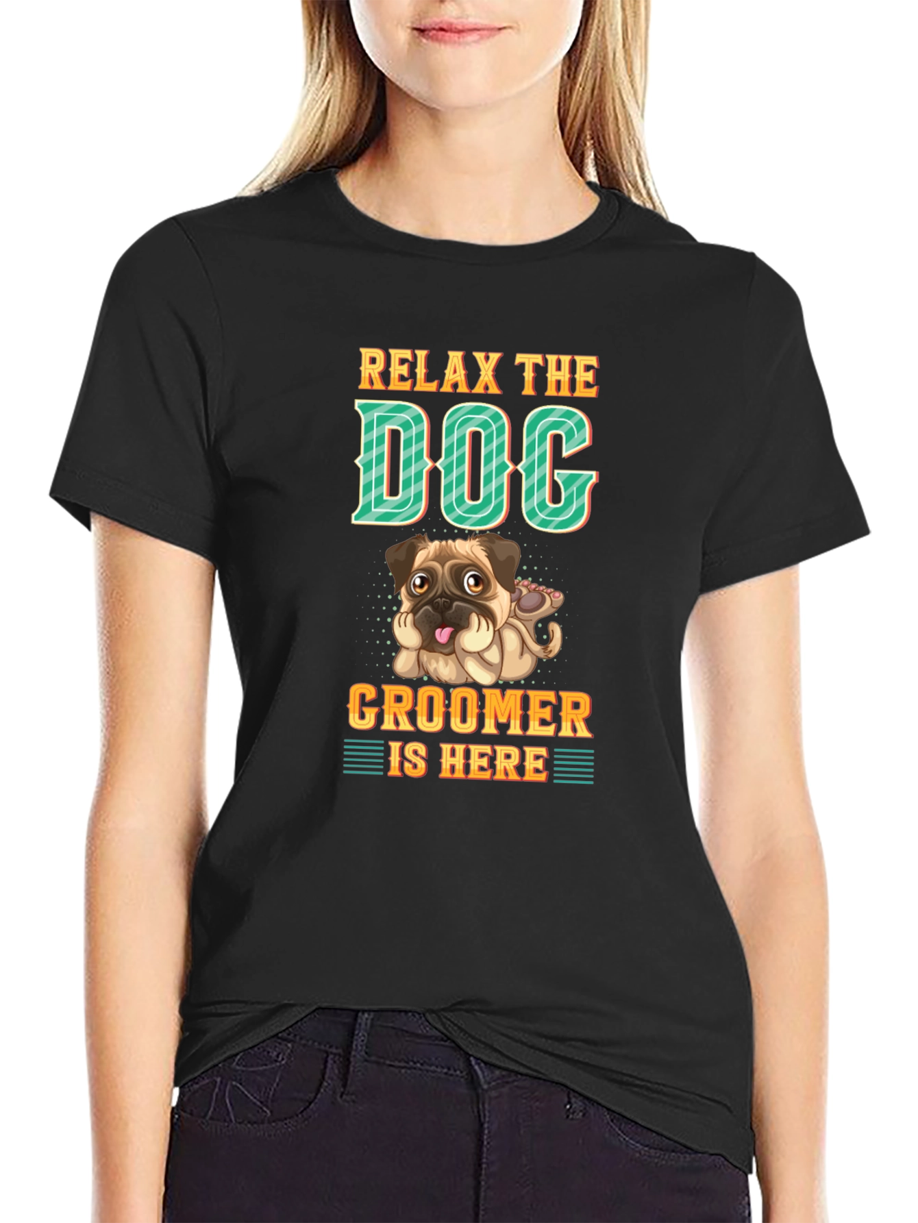 Relax the Dog Groomer is Here T-Shirt