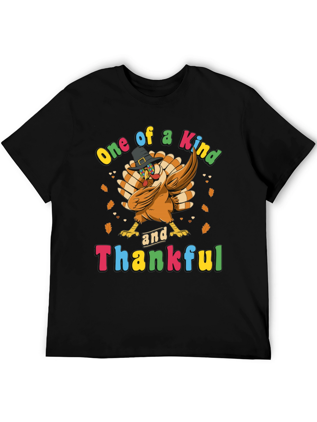One of a Kind & Thankful Thanksgiving Turkey T-Shirt