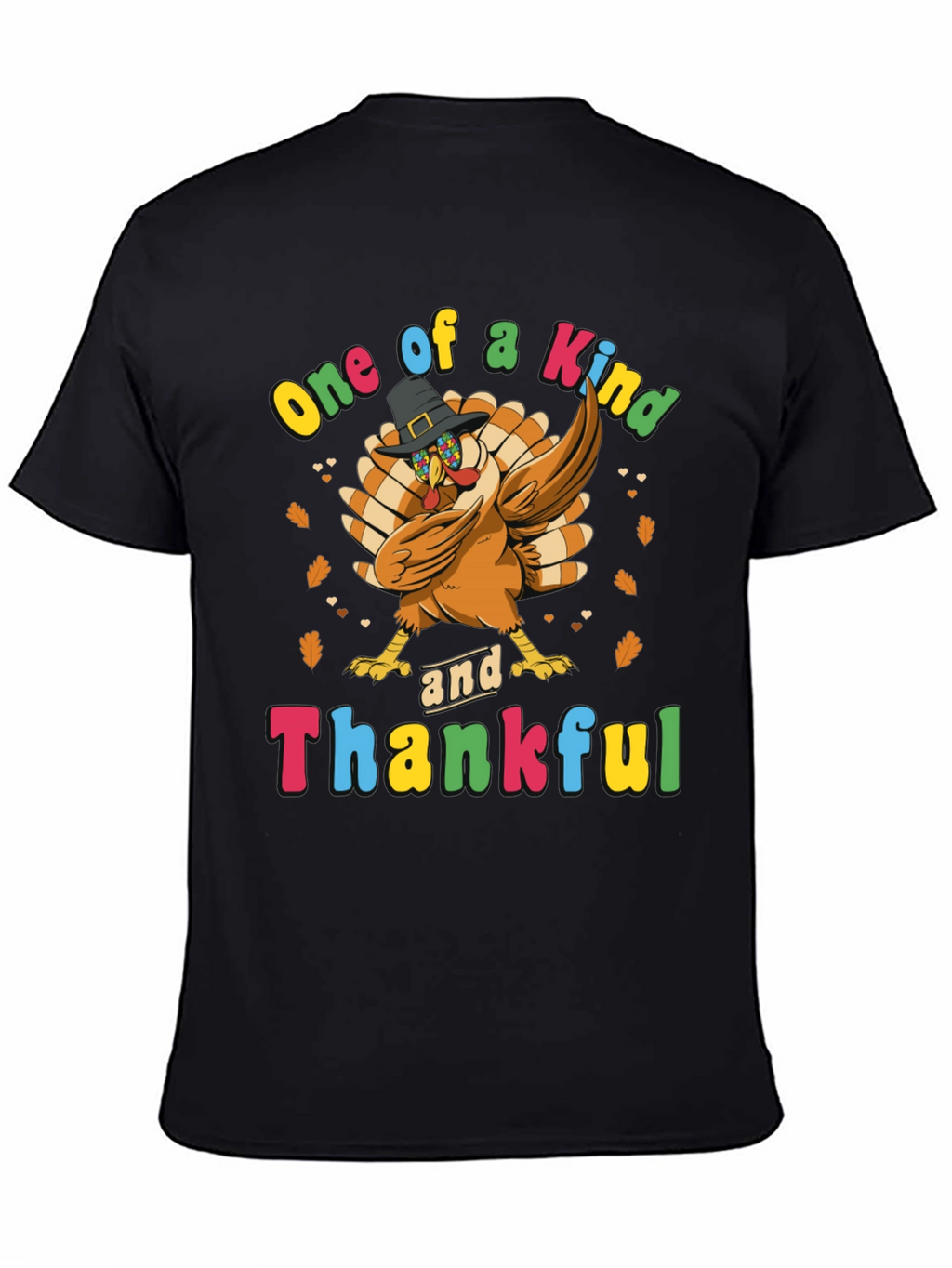 One of a Kind & Thankful Thanksgiving Turkey T-Shirt