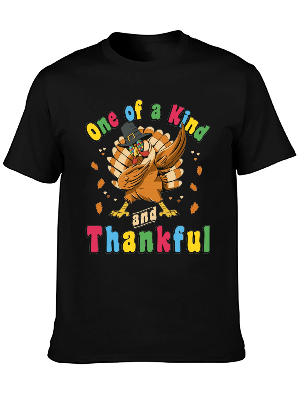One of a Kind & Thankful Thanksgiving Turkey T-Shirt