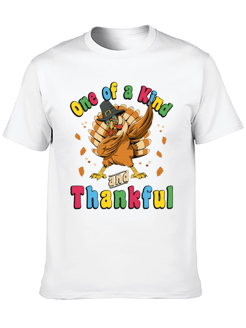 One of a Kind & Thankful Thanksgiving Turkey T-Shirt