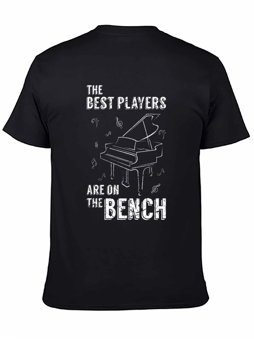 The Best Players Are On The Bench Piano T-Shirt