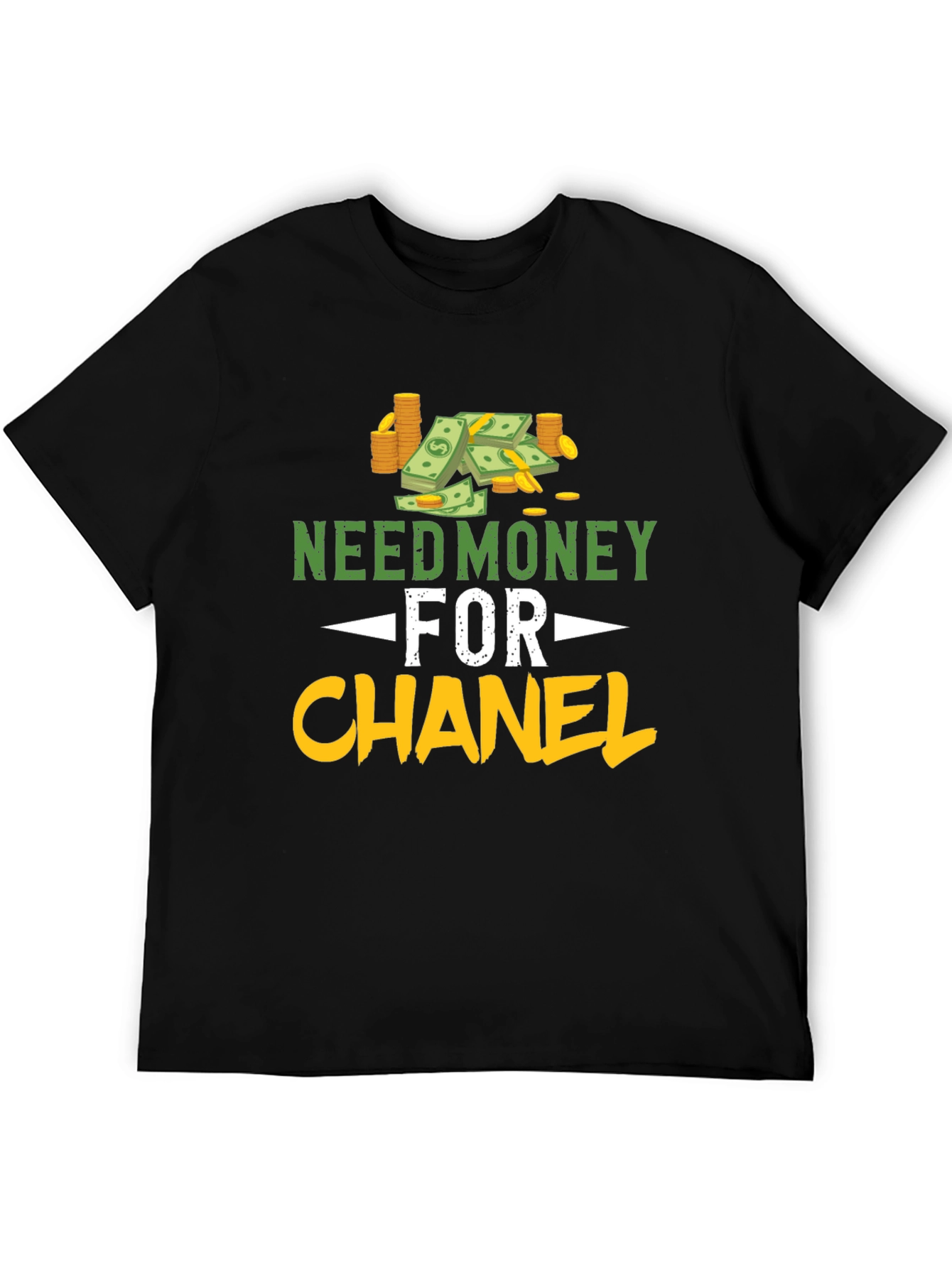 Need Money for Chanel T-Shirt