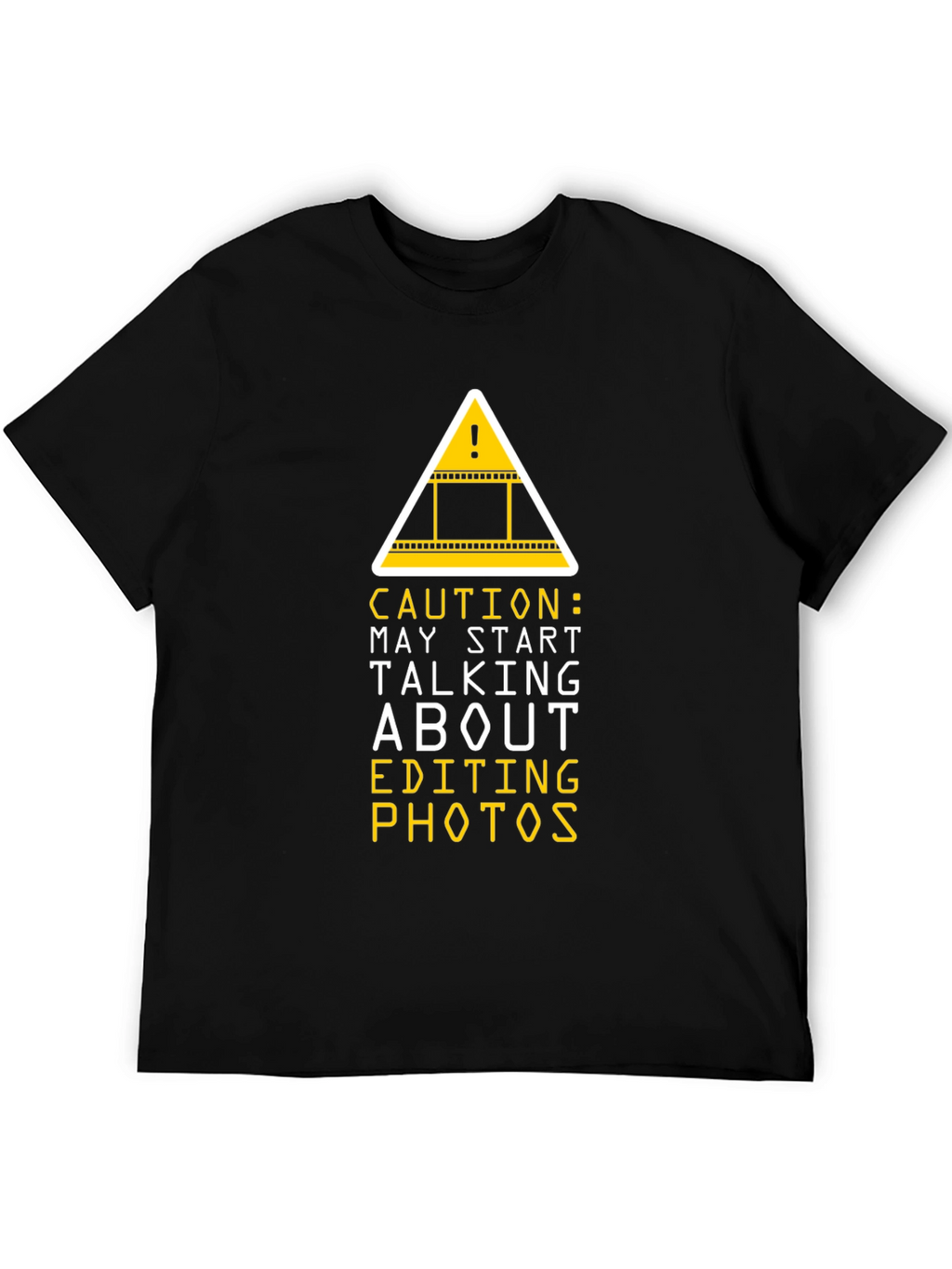 Caution Editing Photos Graphic Tee