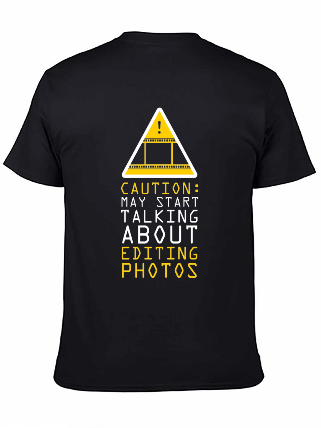 Caution Editing Photos Graphic Tee