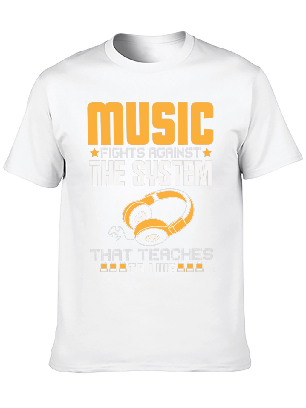 Music Fights Against the System Graphic T-Shirt