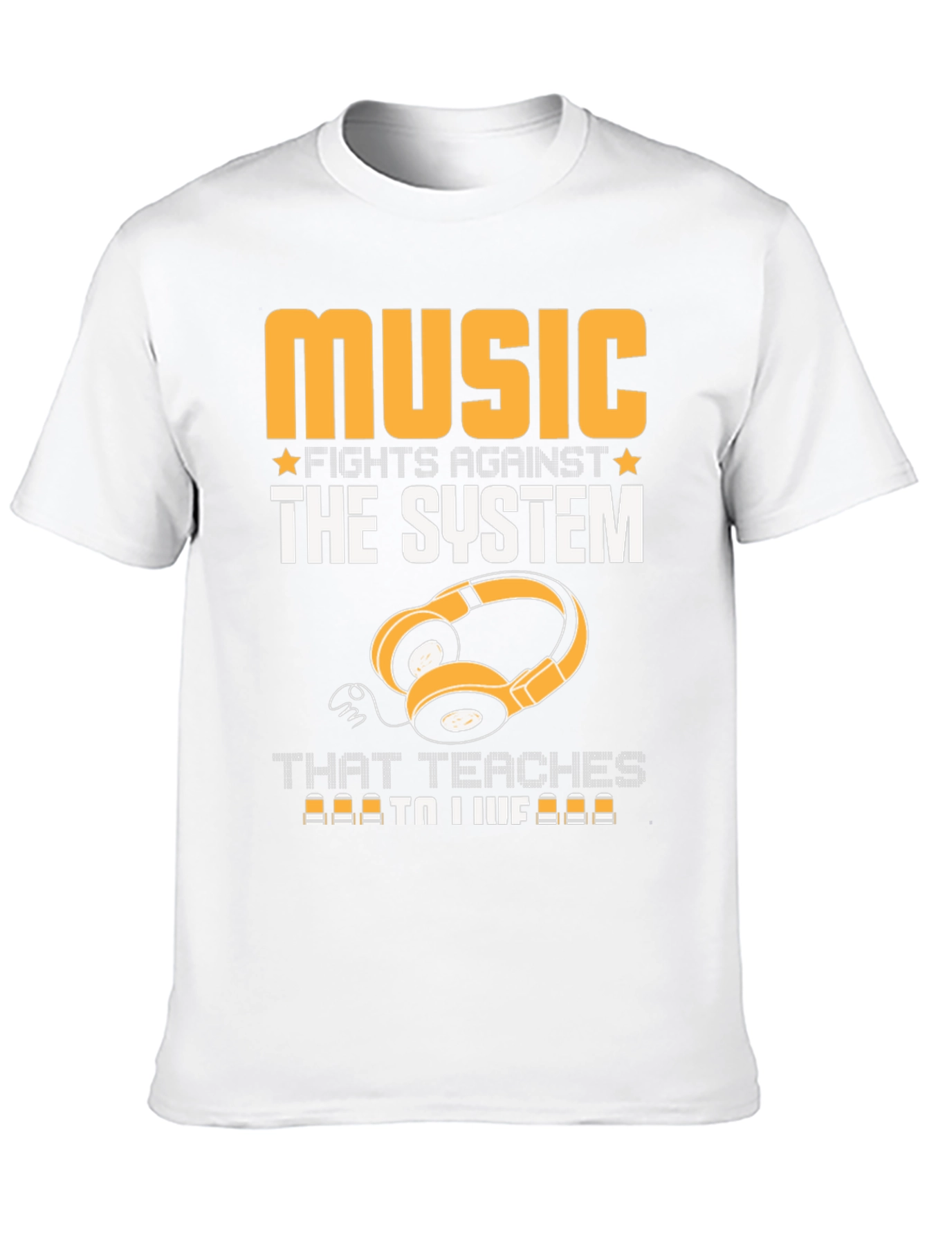 Music Fights Against the System Graphic T-Shirt
