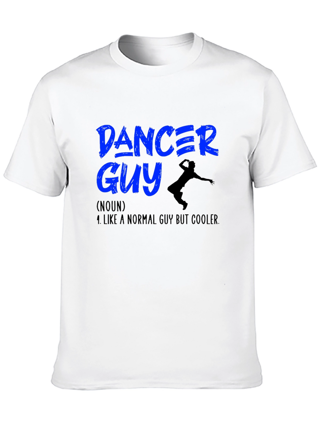 Dancer Guy T-Shirt - Cool Definition