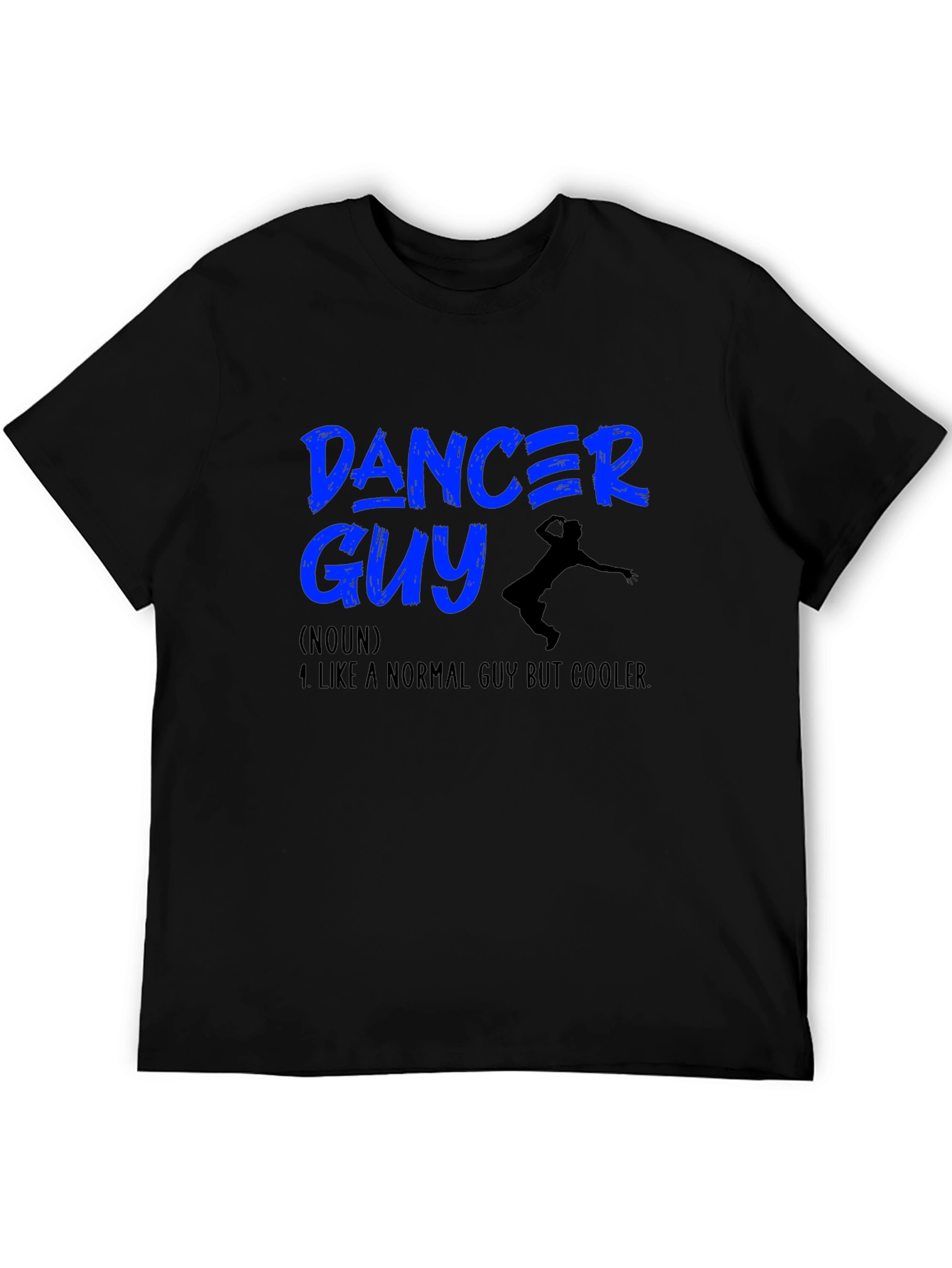 Dancer Guy T-Shirt - Cool Definition