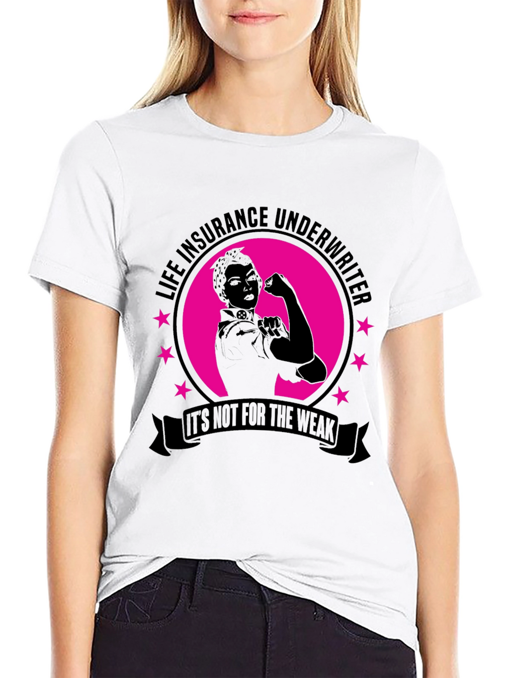 Life Insurance Underwriter T-Shirt - Strong Women