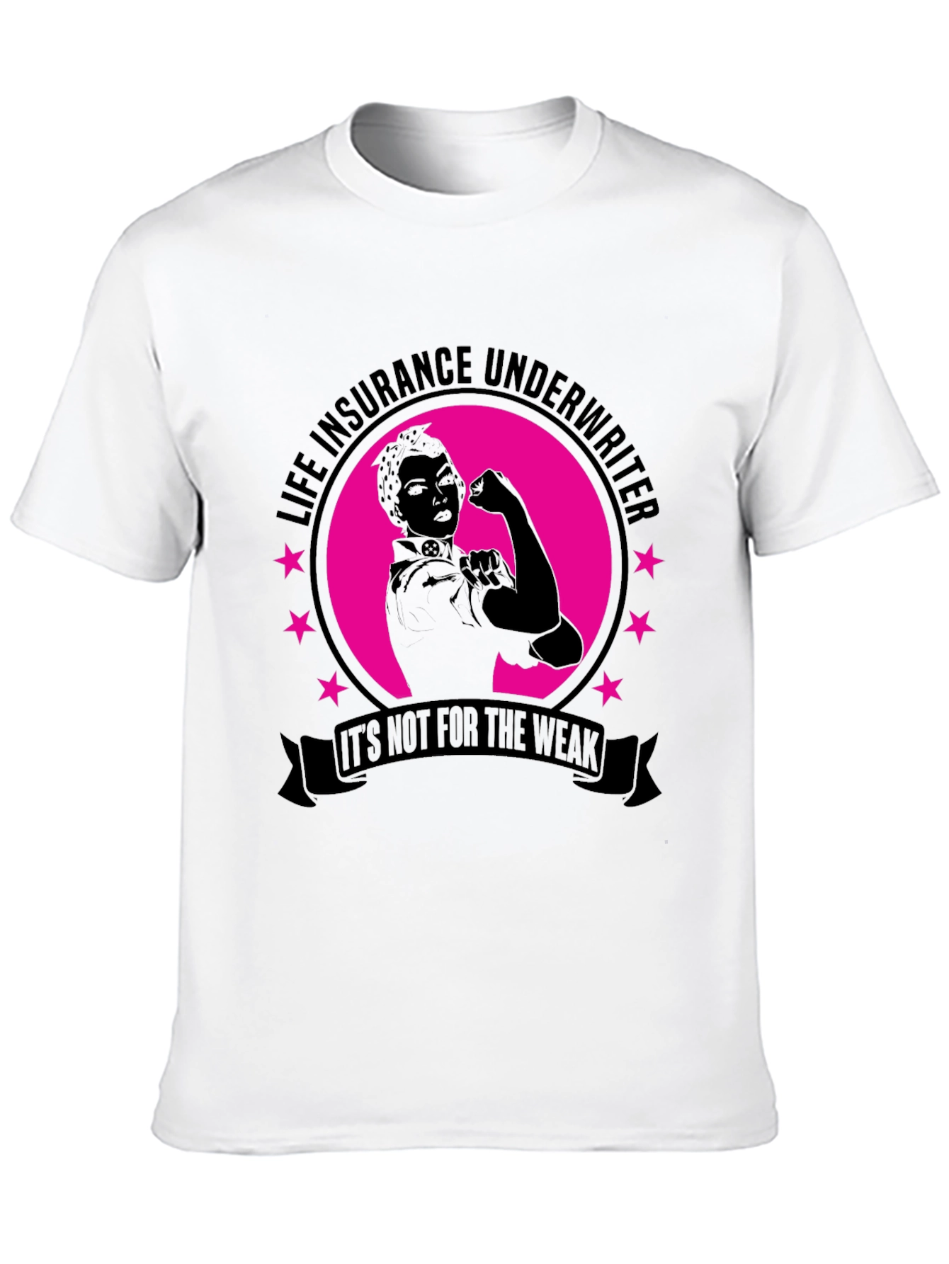 Life Insurance Underwriter T-Shirt - Strong Women