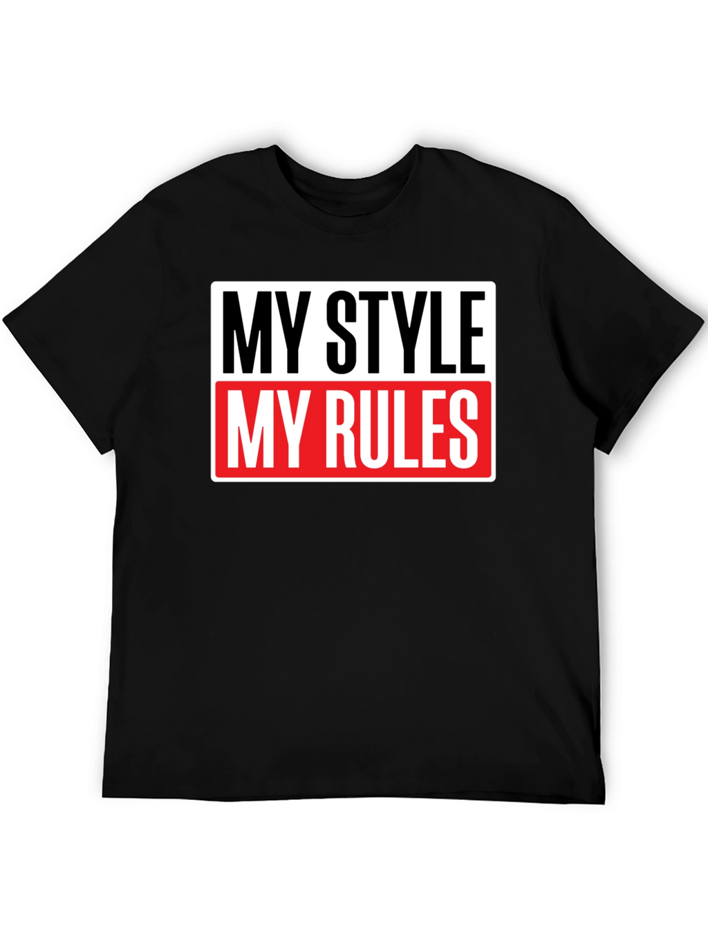 My Style My Rules Black Graphic Tee