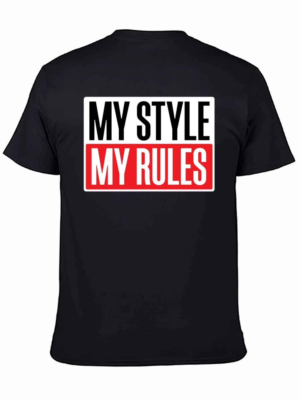 My Style My Rules Black Graphic Tee