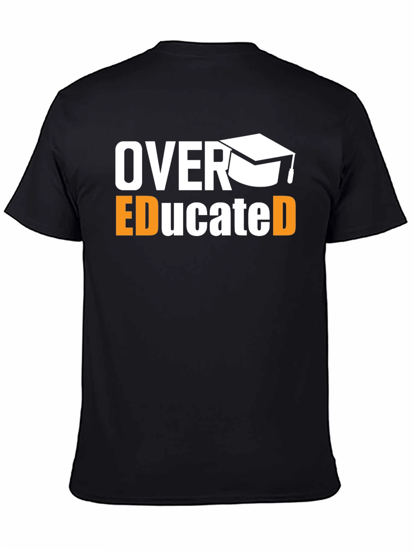 Over Educated Graphic T-Shirt - Funny Graduation Tee
