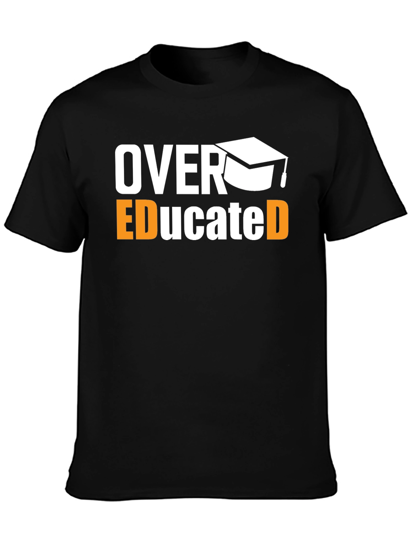 Over Educated Graphic T-Shirt - Funny Graduation Tee