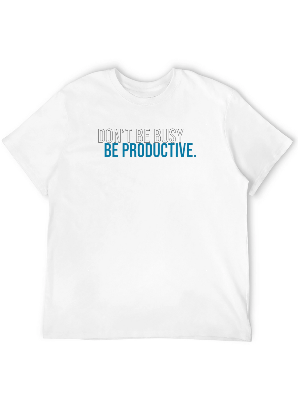 Dont Be Busy Be Productive Mens Black T-Shirt