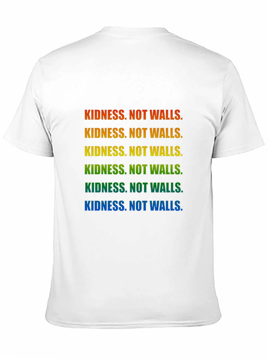 Kindness Not Walls Rainbow T-Shirt