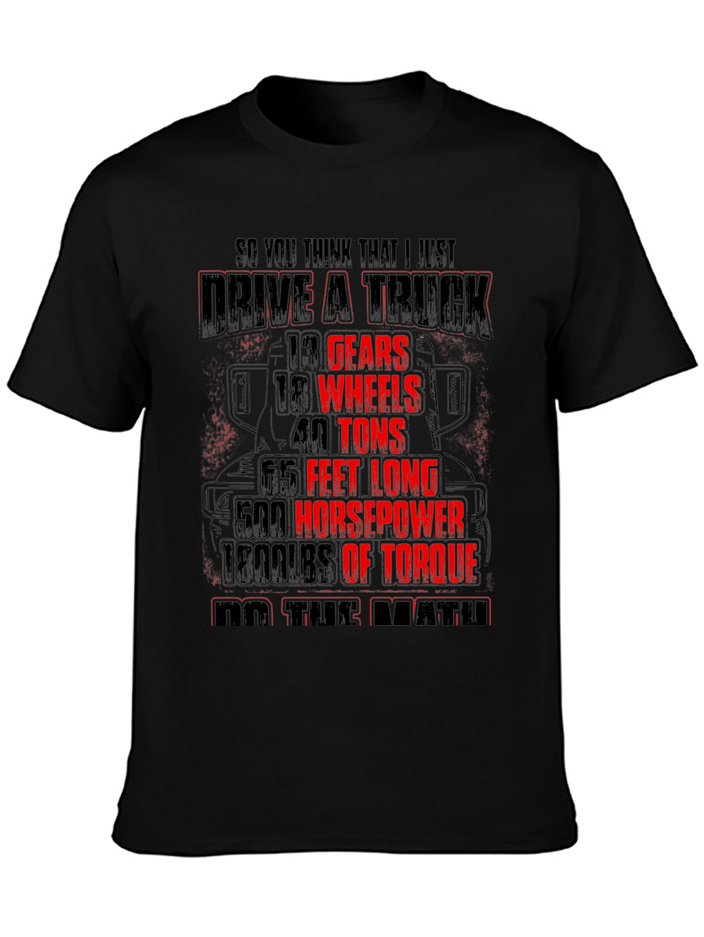 Drive a Truck Black T-Shirt for Men