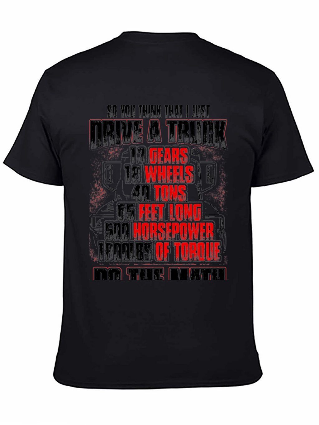 Drive a Truck Black T-Shirt for Men