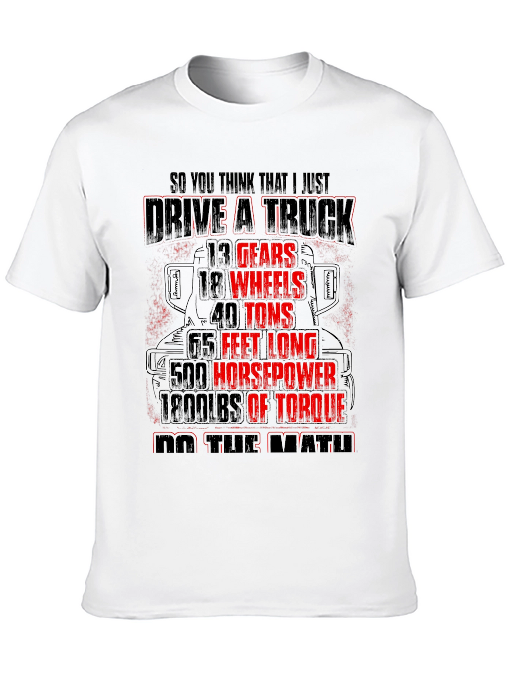 Drive a Truck Black T-Shirt for Men