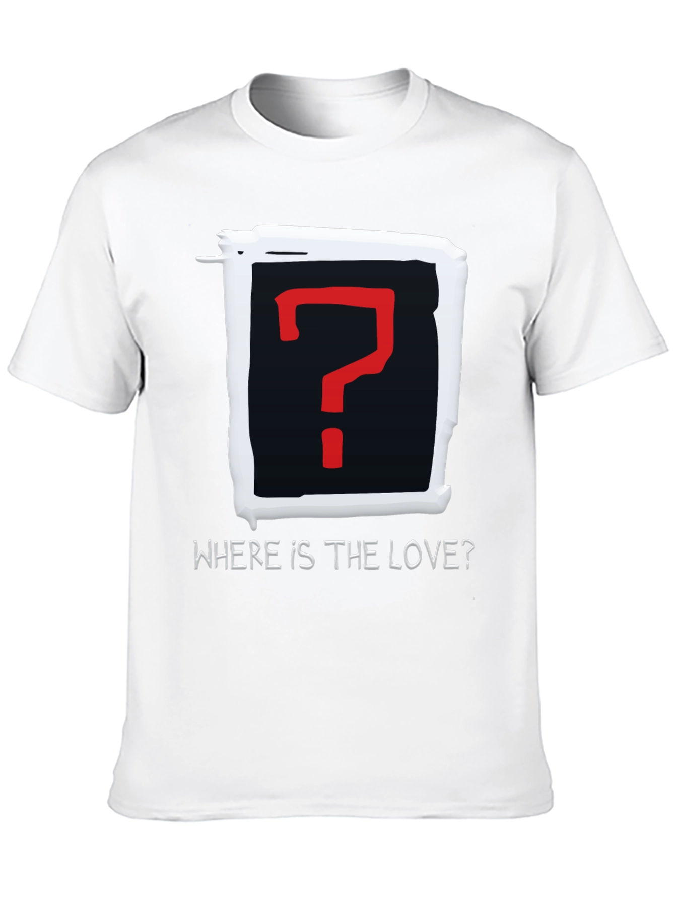Where is the Love? Graphic T-Shirt
