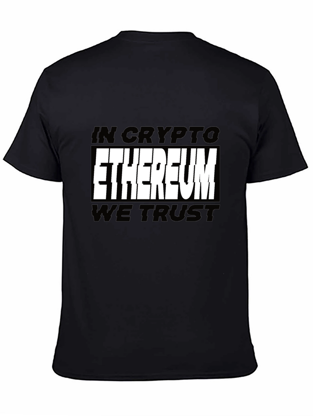 Ethereum Crypto T-Shirt - In Crypto We Trust