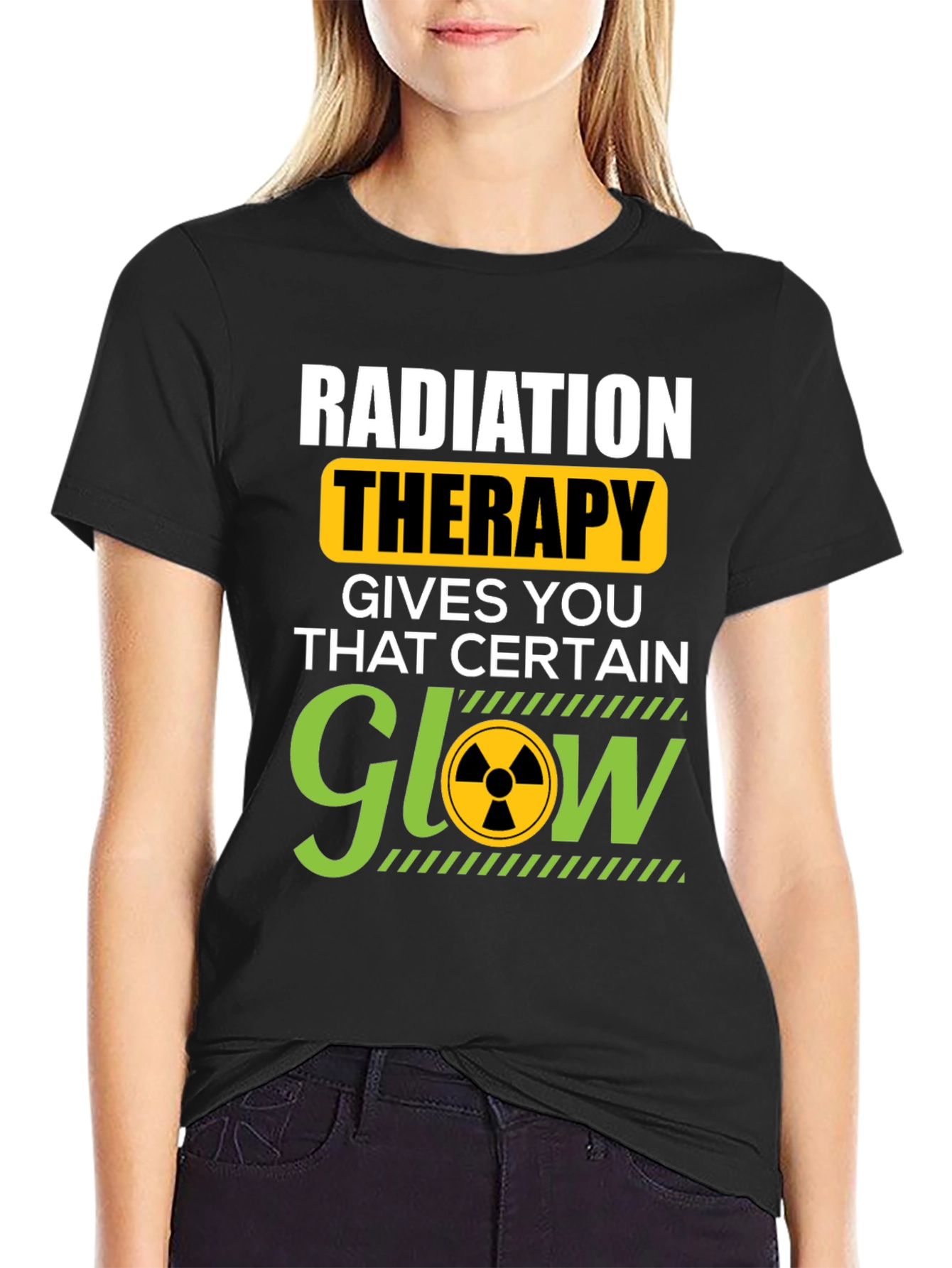 Radiation Therapy T-Shirt - That Certain Glow!