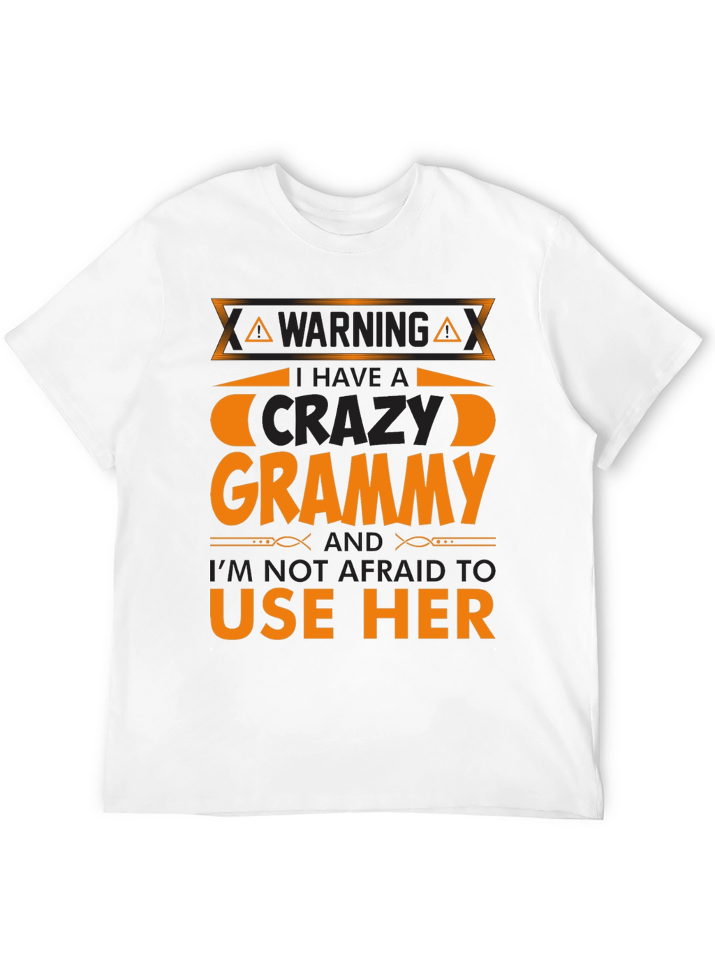 Warning Crazy Grammy T-Shirt