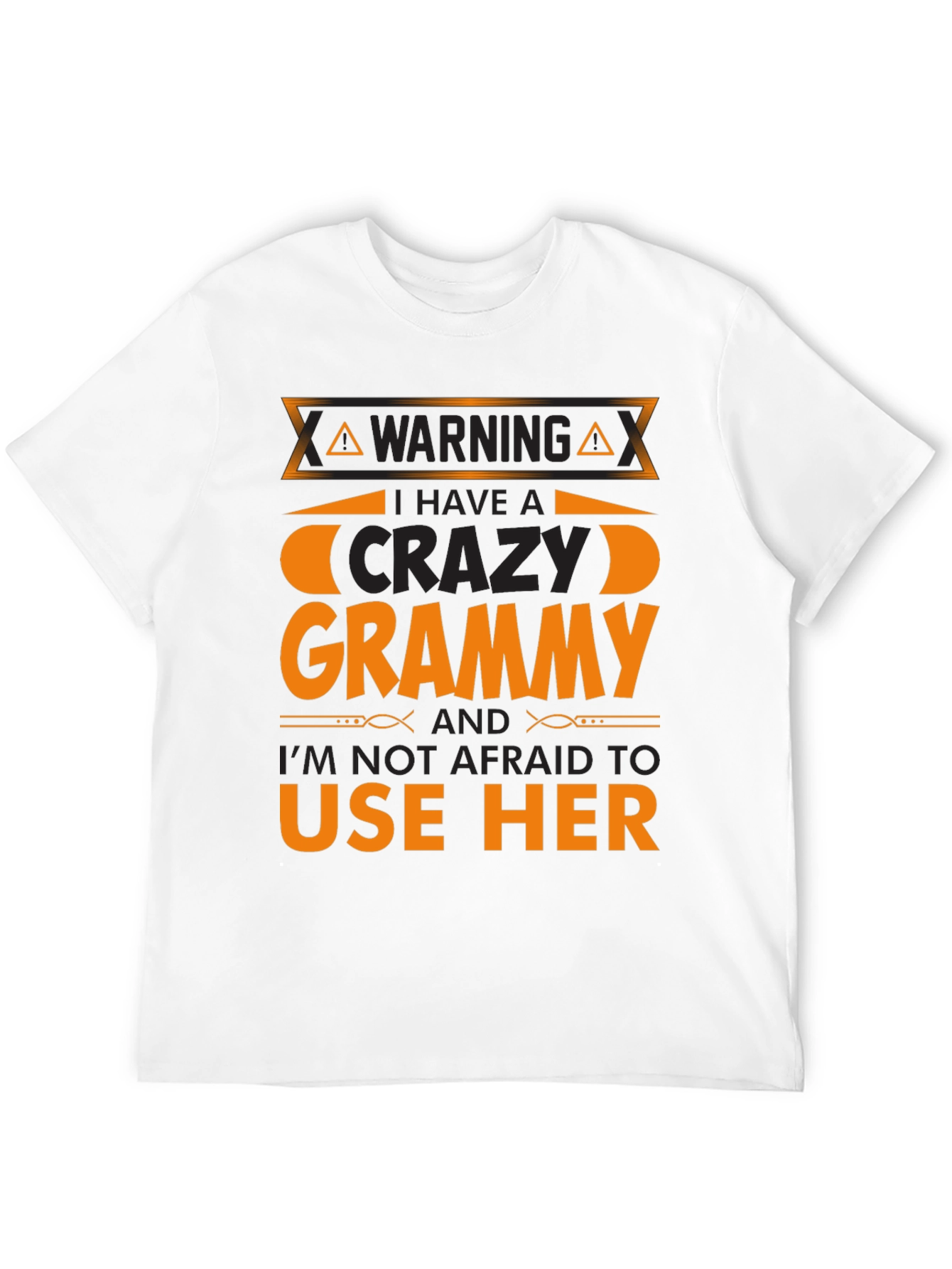 Warning Crazy Grammy T-Shirt