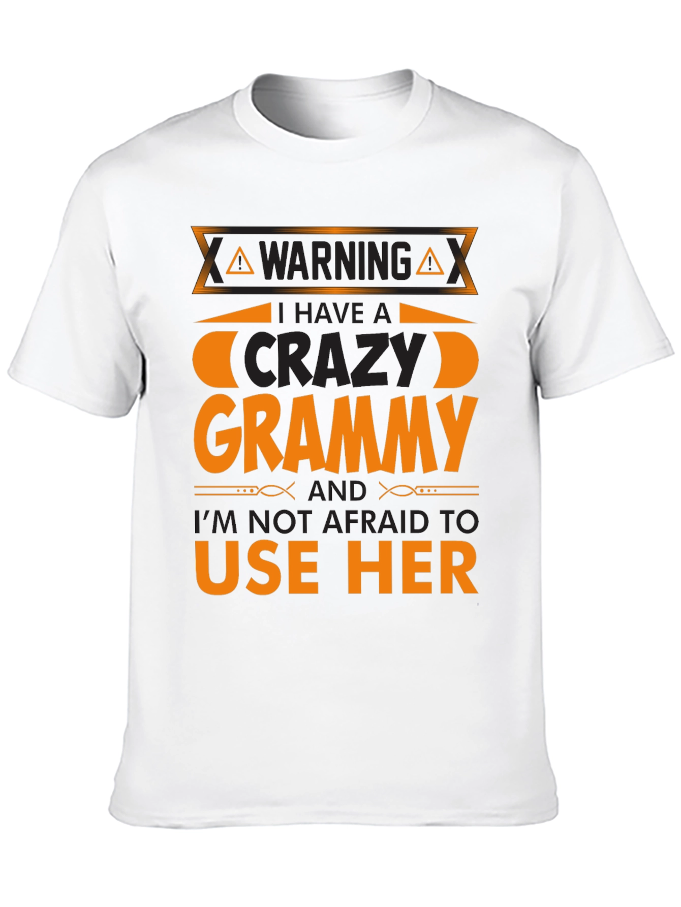 Warning Crazy Grammy T-Shirt