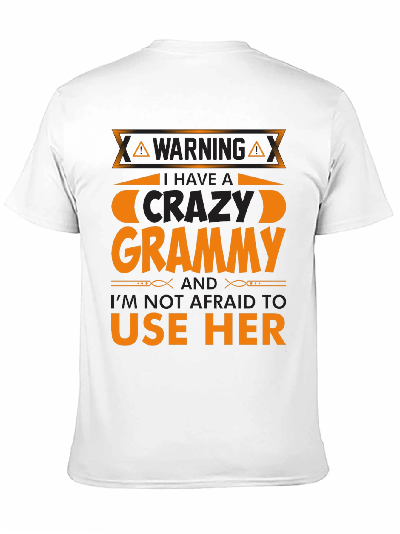 Warning Crazy Grammy T-Shirt
