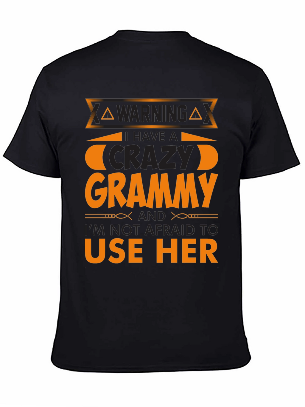 Warning Crazy Grammy T-Shirt