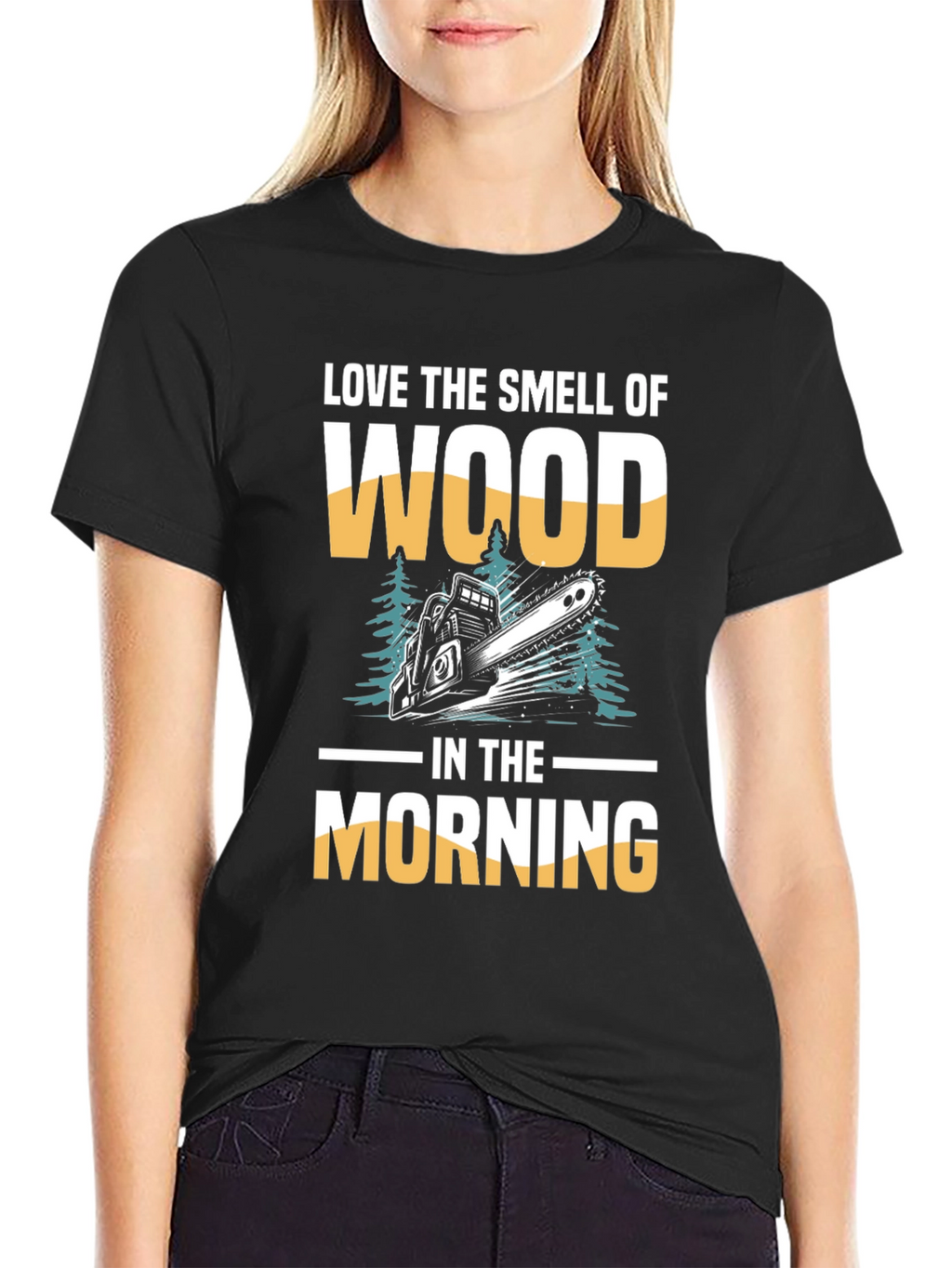 Love the Smell of Wood T-Shirt