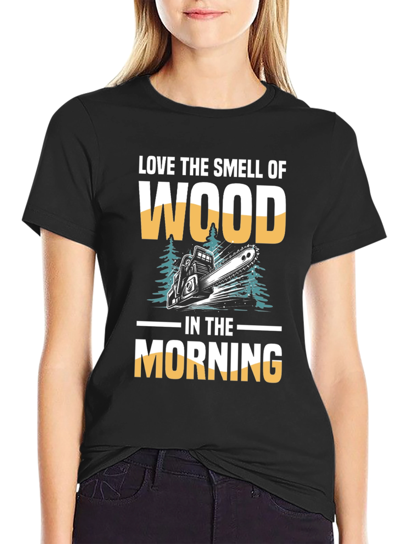 Love the Smell of Wood T-Shirt