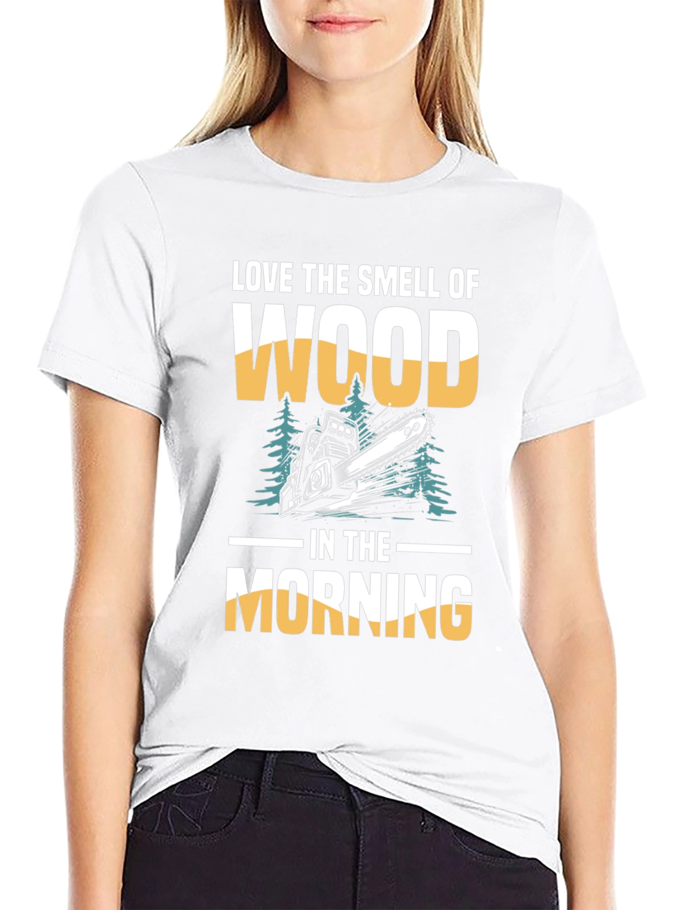 Love the Smell of Wood T-Shirt