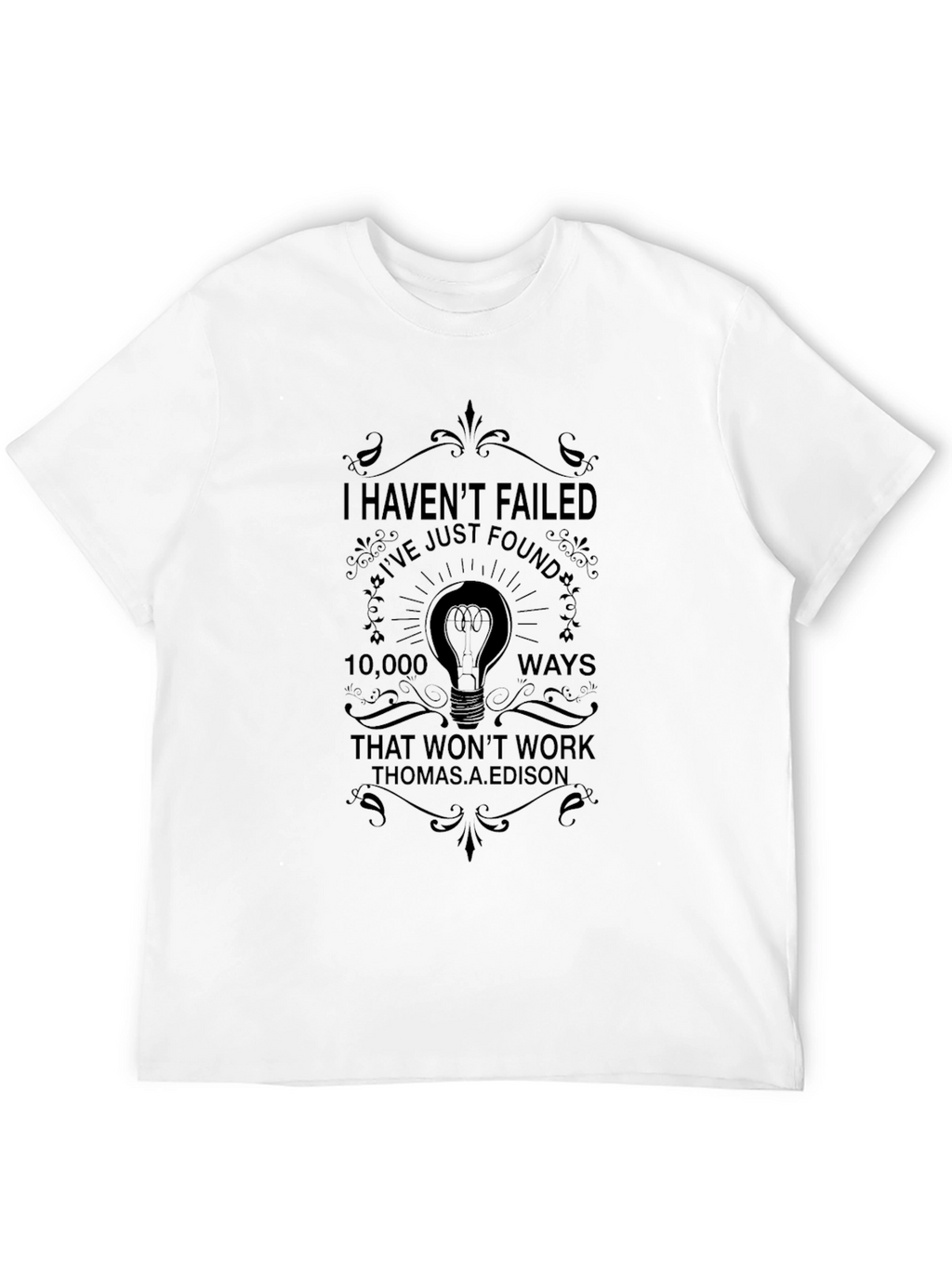 Motivational Thomas Edison Quote Graphic Tee