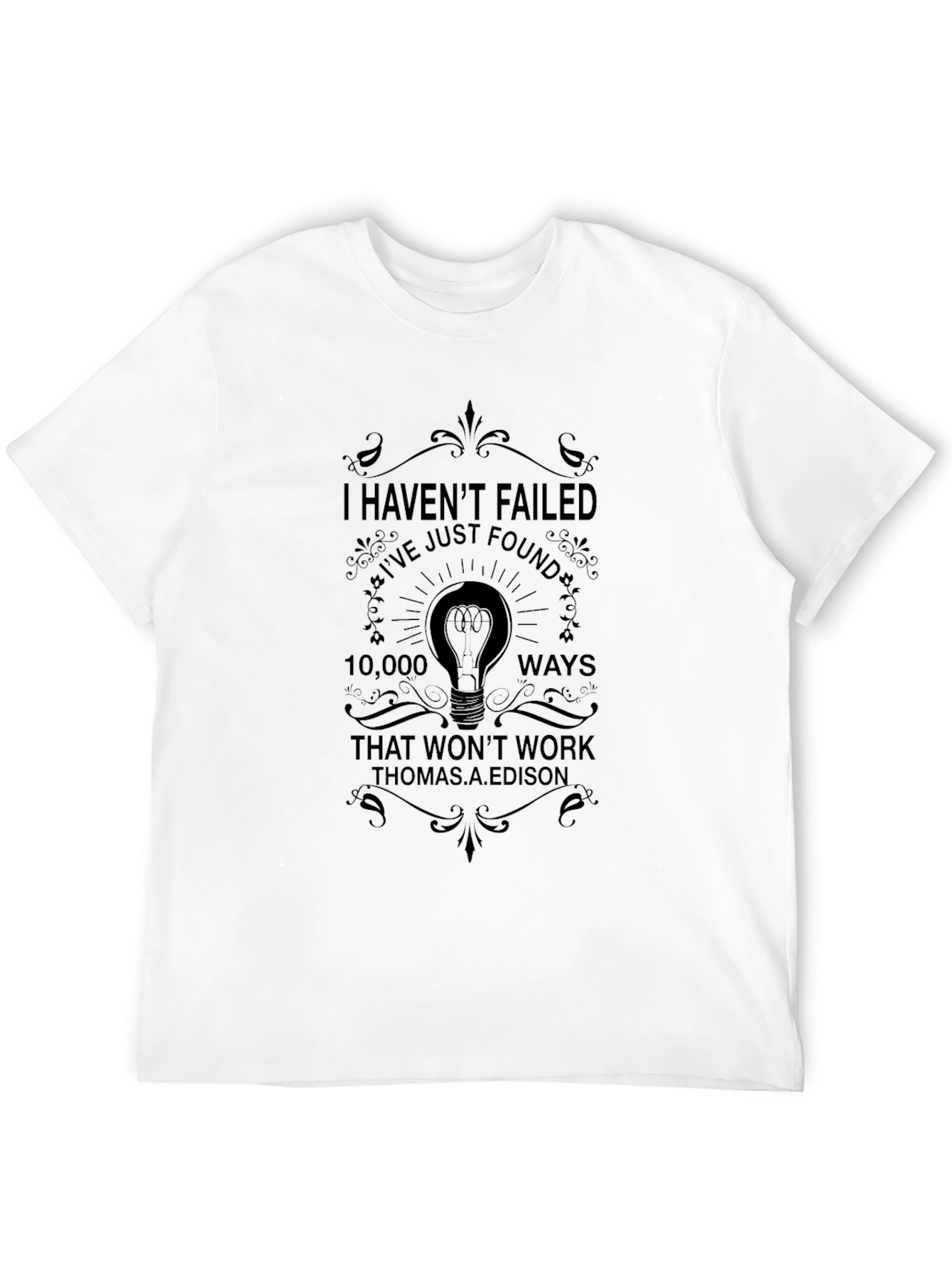 Motivational Thomas Edison Quote Graphic Tee