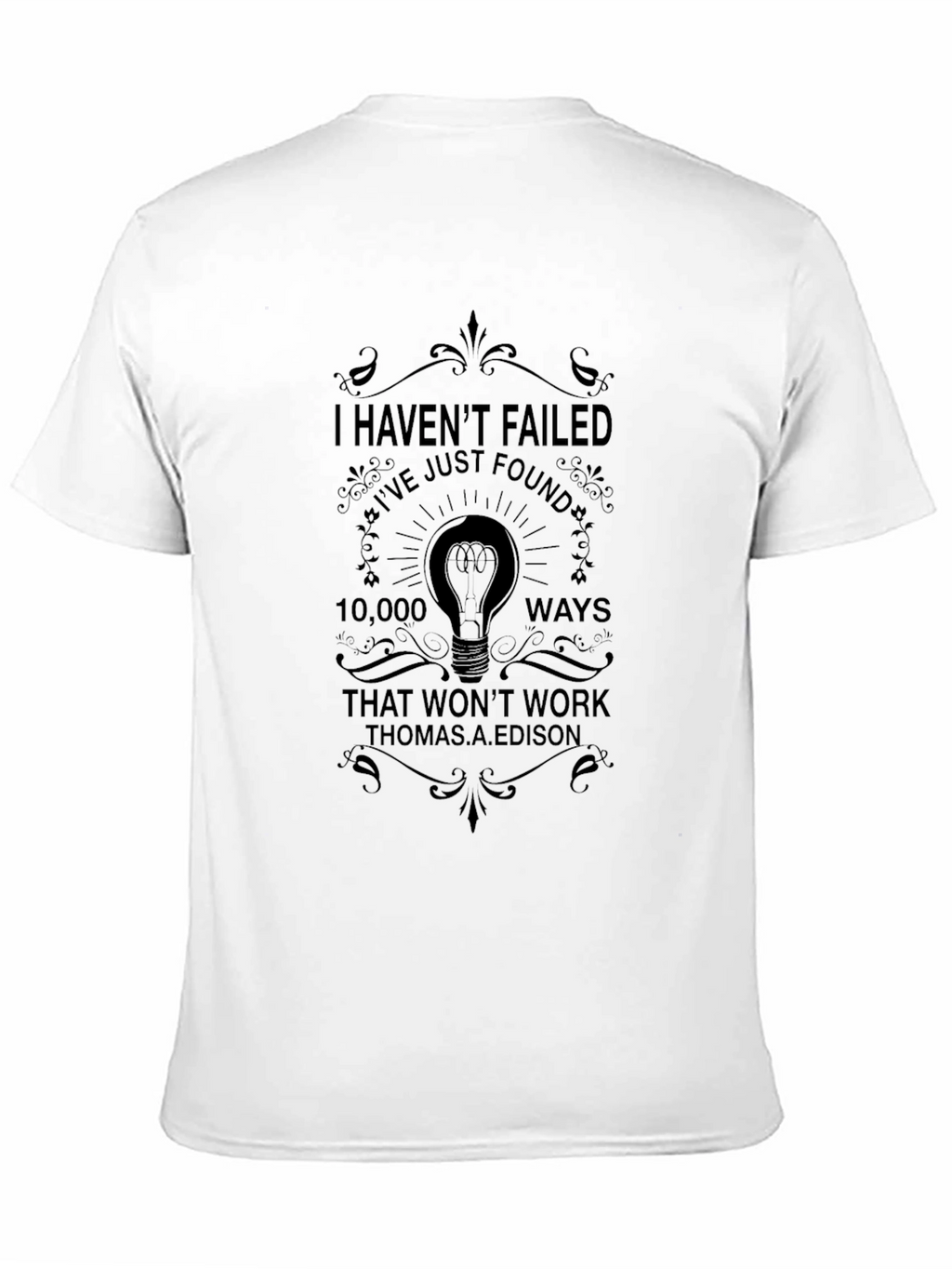 Motivational Thomas Edison Quote Graphic Tee