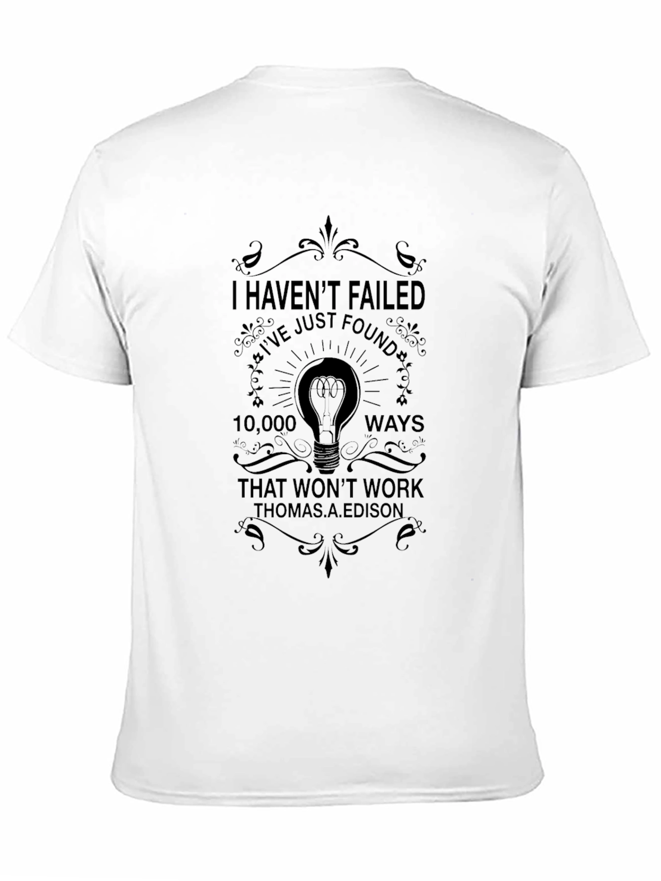Motivational Thomas Edison Quote Graphic Tee
