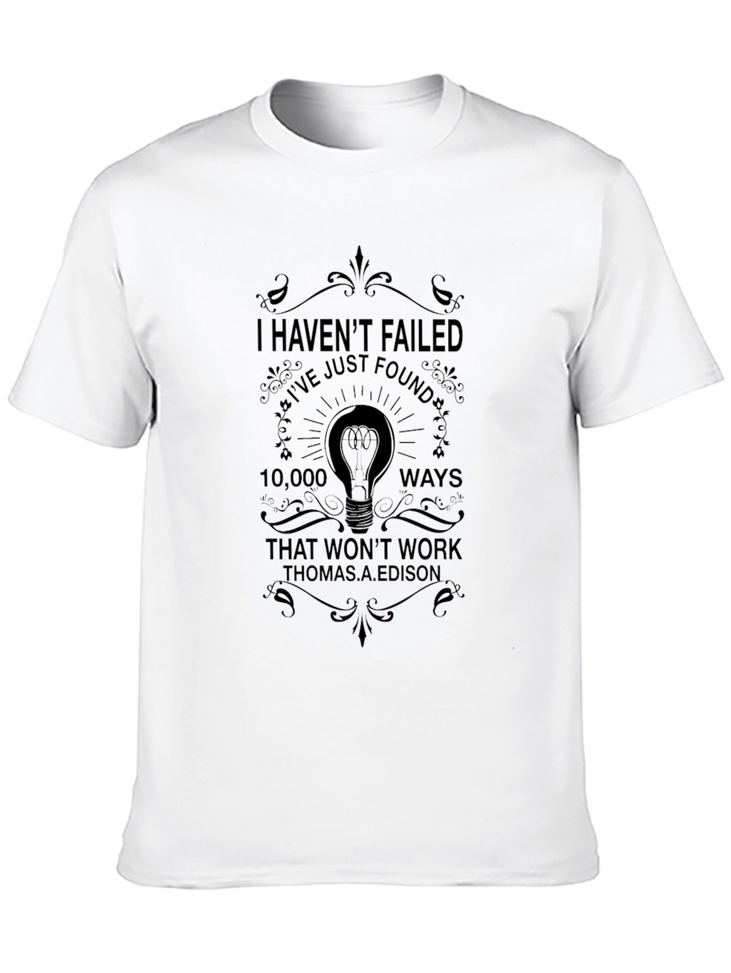 Motivational Thomas Edison Quote Graphic Tee
