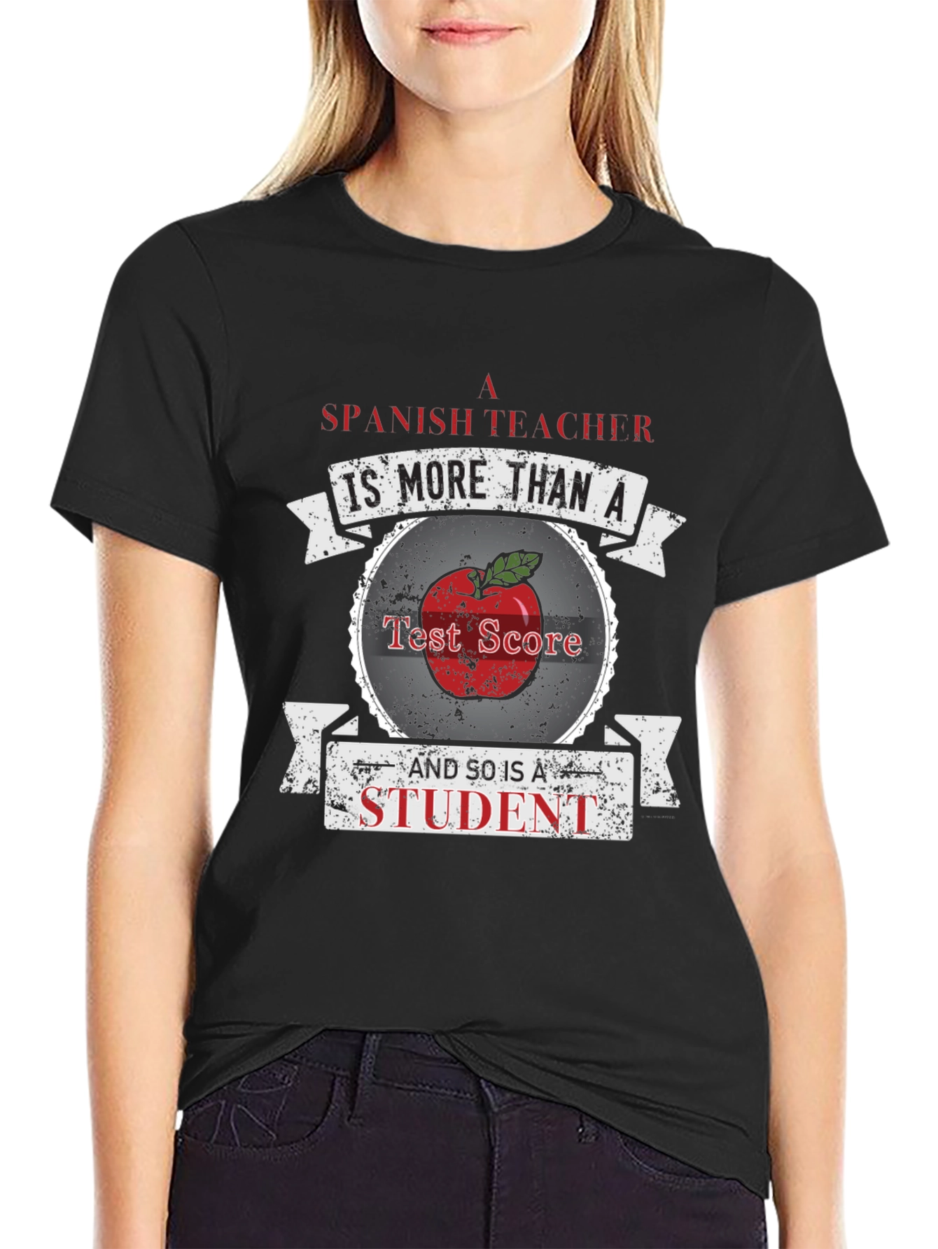 Spanish Teacher & Student T-Shirt - More Than A Test Score