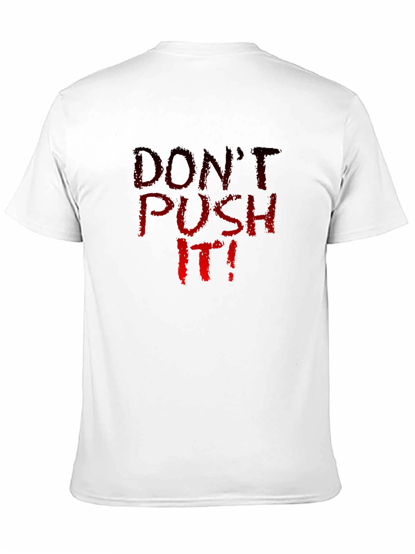 Dont Push It! Graphic Tee - Black Crew Neck