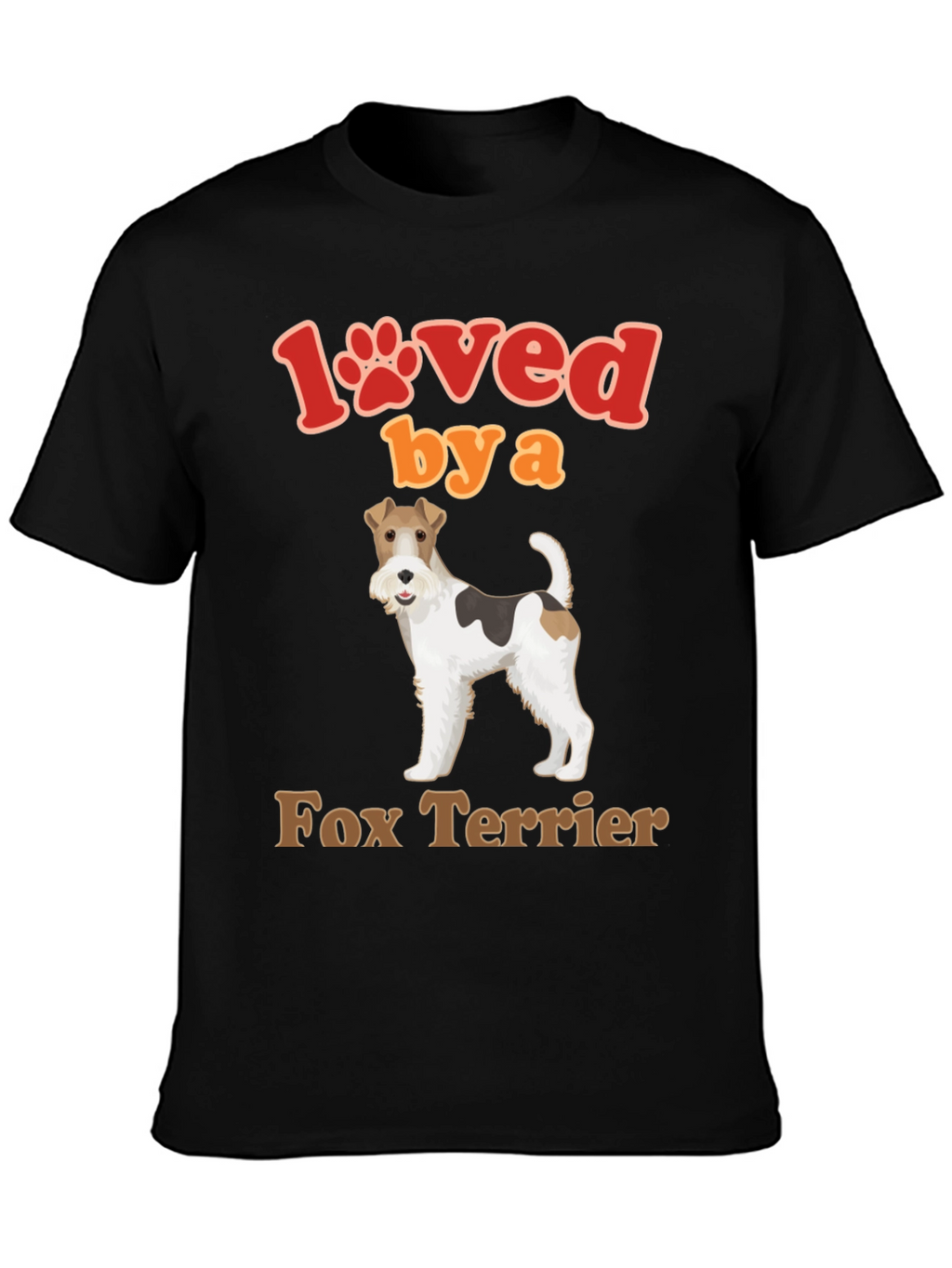 Loved by a Fox Terrier Dog T-Shirt