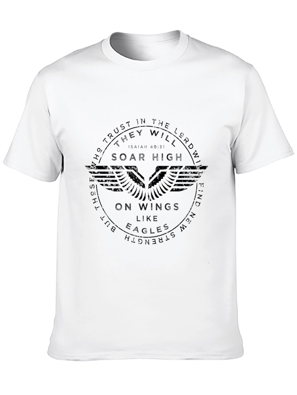 Isaiah 40:31 Soar High Eagles Wings T-Shirt