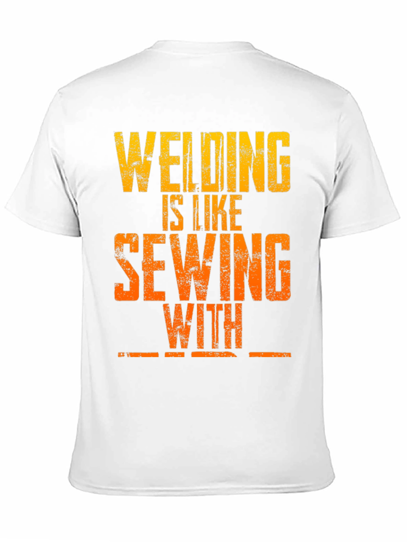 Welding is Like Sewing T-Shirt - Funny Welder Tee